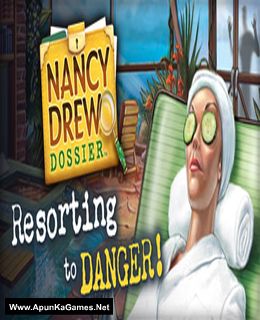 Nancy Drew Dossier: Resorting to Danger Cover, Poster, Full Version, PC Game, Download Free