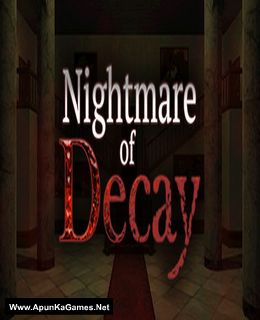 Nightmare of Decay Cover, Poster, Full Version, PC Game, Download Free