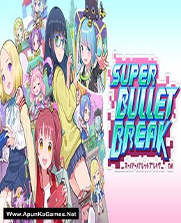 Super Bullet Break Cover, Poster, Full Version, PC Game, Download Free