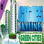 Cities: Skylines Green Cities