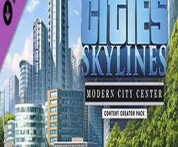 Cities: Skylines Modern City Center