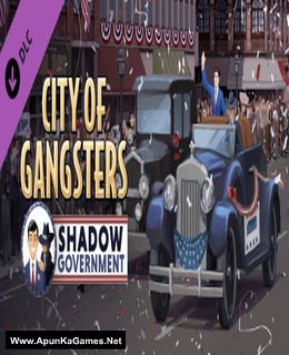 City of Gangsters: Shadow Government Cover, Poster, Full Version, PC Game, Download Free