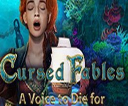 Cursed Fables: A Voice to Die For Collector’s Edition
