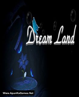 Dream Land Cover, Poster, Full Version, PC Game, Download Free