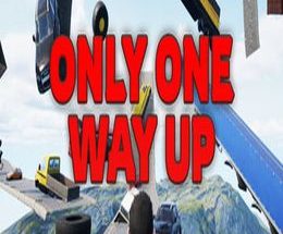 Only One Way Up