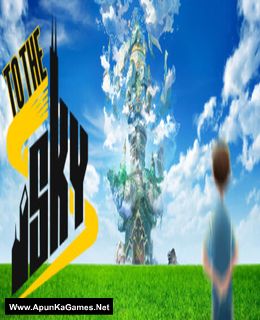 To The Sky Cover, Poster, Full Version, PC Game, Download Free