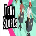 Tony Slopes