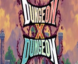 Dungeon X Dungeon
