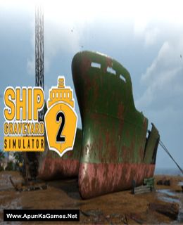 Ship Graveyard Simulator 2 Cover, Poster, Full Version, PC Game, Download Free