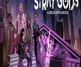 Stray Gods: The Roleplaying Musical