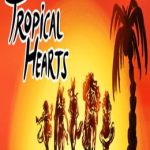 Tropical Hearts