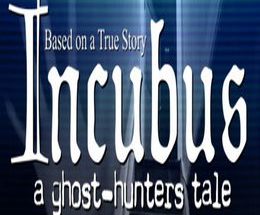 Incubus A ghost-hunters tale
