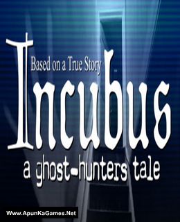 Incubus A ghost-hunters tale Cover, Poster, Full Version, PC Game, Download Free