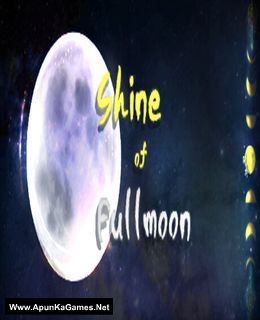 Shine of Fullmoon Cover, Poster, Full Version, PC Game, Download Free