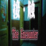 The Encounter: Chapter One