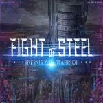 Fight of Steel: Infinity Warrior