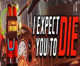 I Expect You To Die 1