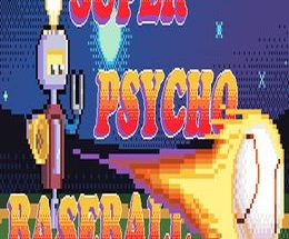 Super Psycho Baseball