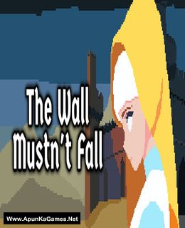 The Wall Mustn't Fall Cover, Poster, Full Version, PC Game, Download Free