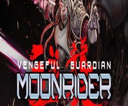 Vengeful Guardian: Moonrider