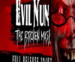 Evil Nun: The Broken Mask