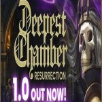 Deepest Chamber: Resurrection