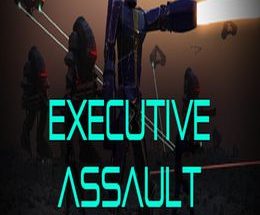 Executive Assault 1