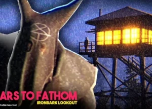 Fears to Fathom: Ironbark Lookout