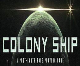 Colony Ship: A Post-Earth Role Playing Game