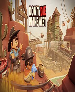 Don't Die In The West Cover, Poster, Full Version, PC Game, Download Free