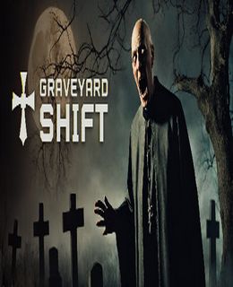 Graveyard Shift Cover, Poster, Full Version, PC Game, Download Free