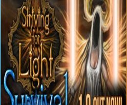 Striving for Light: Survival