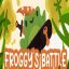 Froggy’s Battle