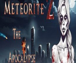 Meteorite Z: The Apocalypse