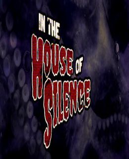 In the House of Silence Cover, Poster, Full Version, PC Game, Download Free