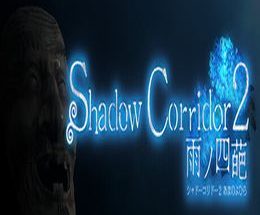 Shadow Corridor 2