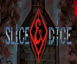 Slice & Dice
