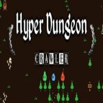 Hyper Dungeon Crawler