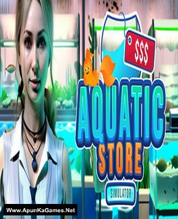 Aquatic Store Simulator Cover, Poster, Full Version, PC Game, Download Free