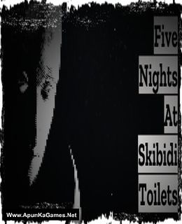 Five Nights At Skibidi Toilets Cover, Poster, Full Version, PC Game, Download Free