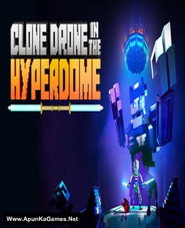 Clone Drone in the Hyperdome Cover, Poster, Full Version, PC Game, Download Free