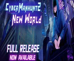 Cyber Manhunt 2: New World The Hacking Simulator