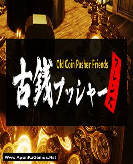 Old Coin Pusher Friends Cover, Poster, Full Version, PC Game, Download Free