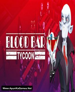 Blood Bar Tycoon Cover, Poster, Full Version, PC Game, Download Free