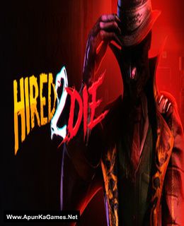 Hired 2 Die Cover, Poster, Full Version, PC Game, Download Free