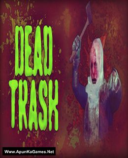 DEAD TRASH Cover, Poster, Full Version, PC Game, Download Free