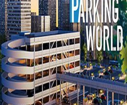 Parking World: Build & Manage