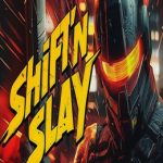 Shift’n Slay