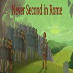 Never Second in Rome