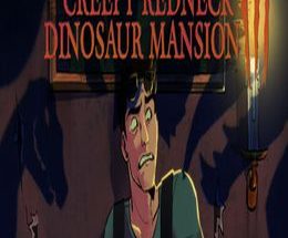 Creepy Redneck Dinosaur Mansion 3